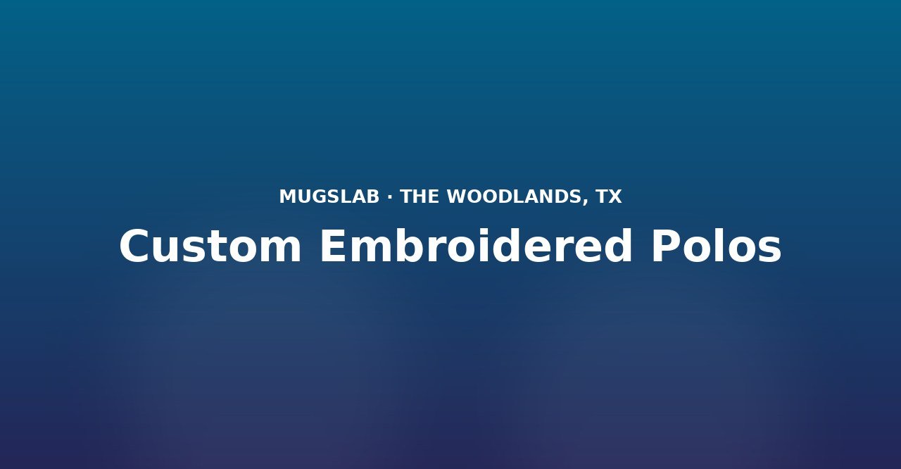 Custom embroidered polos produced by MugsLab for company uniforms in Houston and The Woodlands